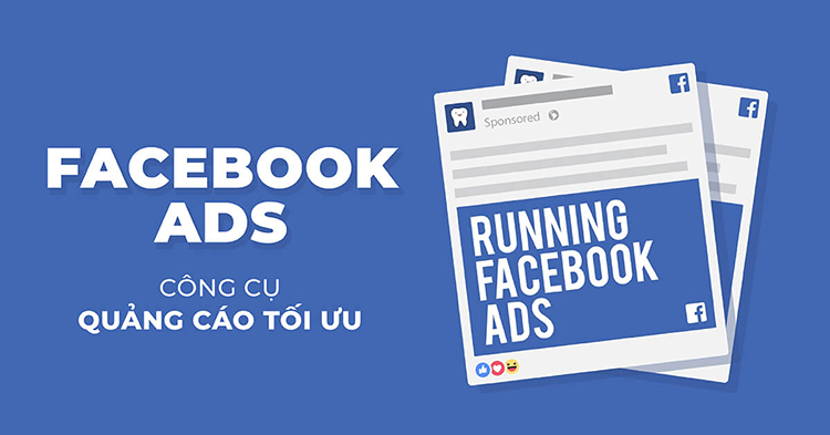 Facebook ads là gì? Khám phá những định dạng quảng cáo trên facebook